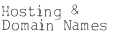 hosting and domain names